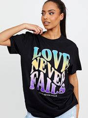 Love Never Fails Graphic Printed T-Shirt