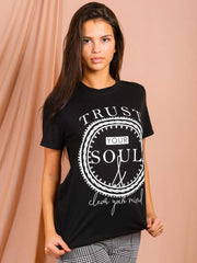 Trust Your Soul Graphic Printed T-Shirt