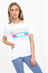 Always Perfect Slogan Printed T Shirt