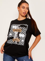 Stay True Graphic Printed T-Shirt